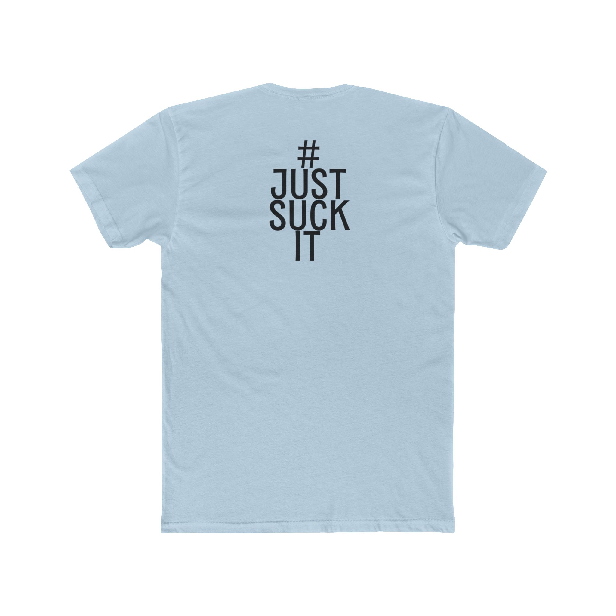 Just Suck It T-Shirt view 11